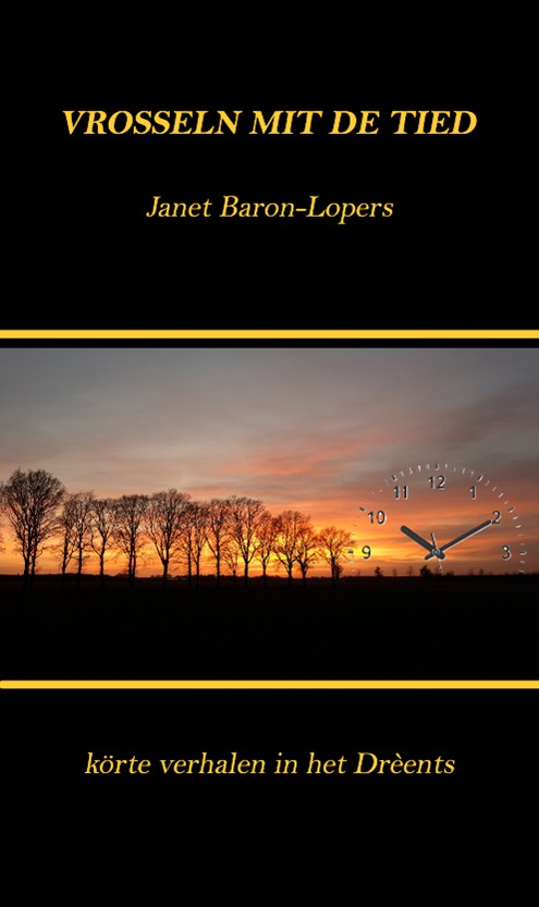 Signeersessie Janet Baron-Lopers "Vrosseln mit de tied"